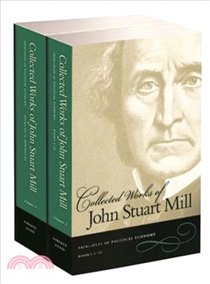 Collected Works of John Stuart Mill ― Principles of Political Economy