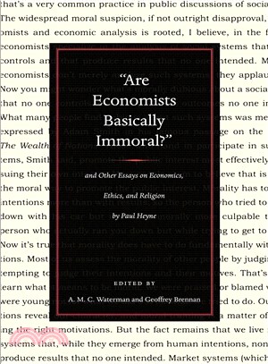 Are Economists Basically Immoral?: And Other Essays on Economics, Ethics, and Religion