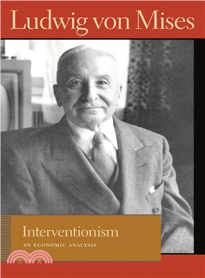 Interventionism: An Economic Analysis