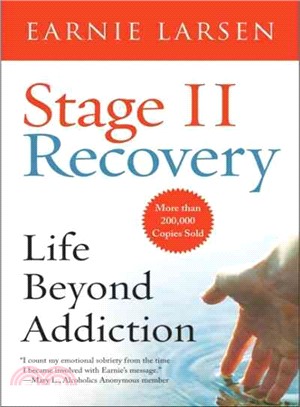 Stage II Recovery ─ Life Beyond Addiction