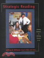 Strategic Reading: Guiding Students to Lifelong Literacy, 6-12