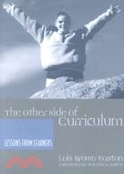 The Other Side of Curriculum: Lessons from Learners