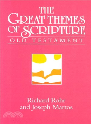 Great Themes of Scripture ─ Old Testament