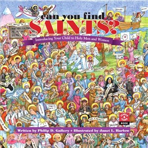 Can You Find Saints? ─ Introducing Your Child to Holy Men and Women