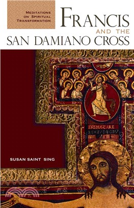 Francis And the San Damiano Cross
