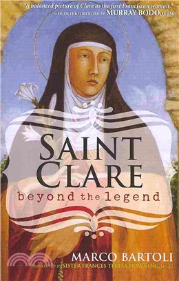 Saint Clare ─ Beyond the Legand