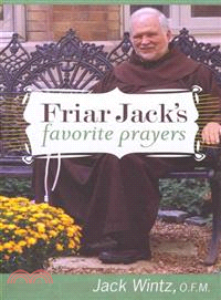 Friar Jack's Favorite Prayers