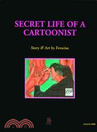 Secret Life of a Cartoonist