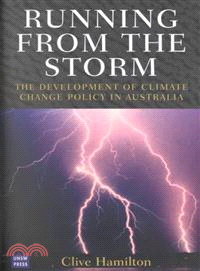 Running from the Storm—The Development of Climate Change Policy in Australia