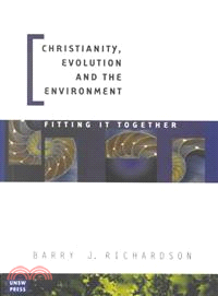 Christianity, Evolution and the Environment ― Fitting It Together