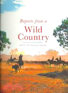 Reports From A Wild Country ─ Ethics for Decolonisation