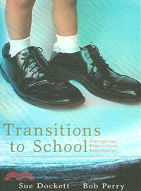 Transitions to School ― Perceptions, Expectations, Experiences