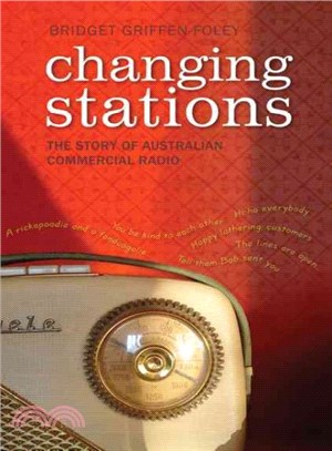 Changing Stations ― The Story of Australian Commercial Radio