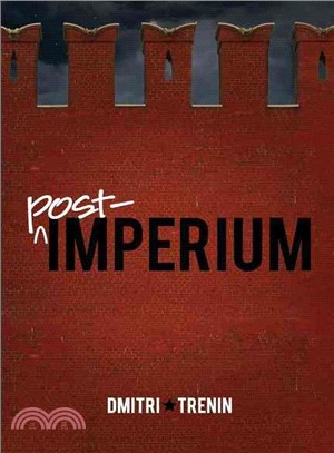 Post-imperium: Russia and Its Neighbors