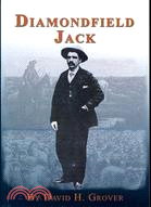 Diamondfield Jack: A Study in Frontier Justice