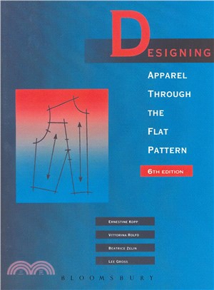 Designing Apparel Through the Flat Pattern