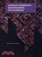 African American Quiltmaking in Michigan