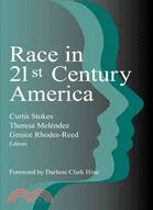 Race in 21st Century America