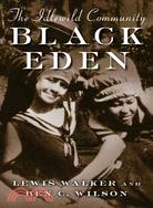Black Eden ─ The Idlewild Community
