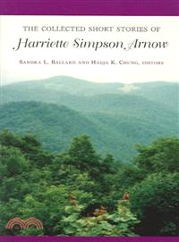 The Collected Short Stories of Harriette Simpson Arnow