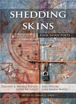 Shedding Skins ─ Four Sioux Poets