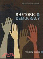 Rhetoric & Democracy ─ Pedagogical and Political Practices