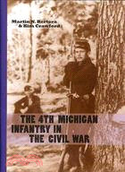 The 4th Michigan Infantry in the Civil War