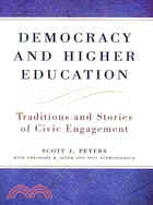 Democracy and Higher Education ─ Traditions and Stories of Civic Engagement