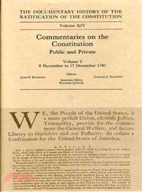 Commentaries on the Constitution ─ Public and Private : 8 November to 17 December 1787