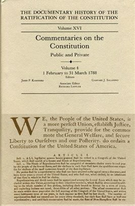 Commentaries on the Constitution ─ Public and Private : 1 Feb to 31 March 1788
