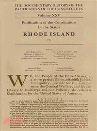 The Documentary History of the Ratification of the Constitution ─ Ratification of the Constitution by the States: Rhode Island 2