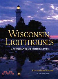 Wisconsin Lighthouses ─ A Photographic and Historical Guide