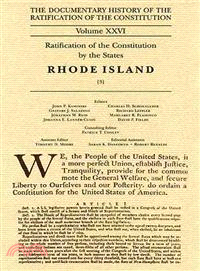The Documentary History of the Ratification of the Constitution ─ Ratification of the Constitution by the States: Rhode Island (3)