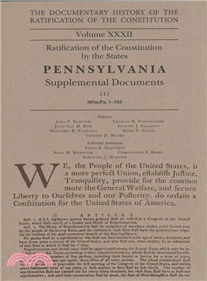 The Documentary History of the Ratification of the Constitution ― Ratification of the Constitution by the States Pennsylvania Supplemental Documents