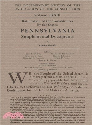 The Documentary History of the Ratification of the Constitution ― Ratification of the Constitution by the States Pennsylvania Supplemental Documents