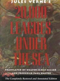 Twenty Thousand Leagues Under the Sea/Completely Restored and Annotated
