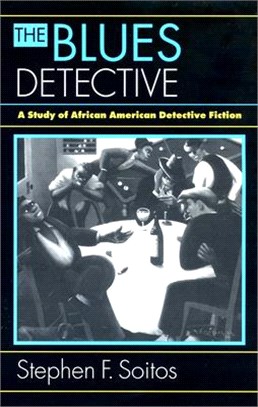 The Blues Detective ─ A Study of African American Detective Fiction