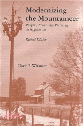 Modernizing Mountaineer：People, Power, Planning Appalachia