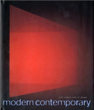 Modern Contemporary：Art Since 1980 at MoMA