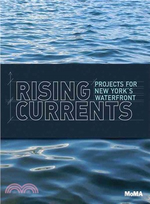 Rising Currents ─ Projects for New York's Waterfront