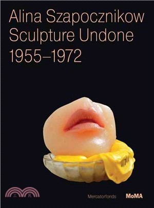 Alina Szapocznikow—Sculpture Undone, 1955-1972