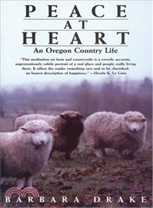 Peace at Heart ─ An Oregon Country Life