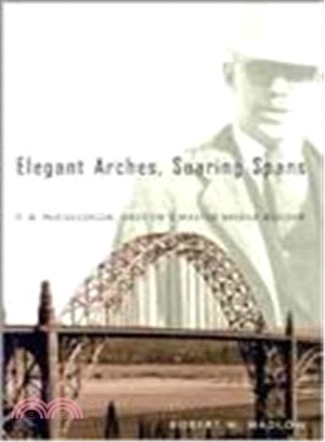 Elegant Arches, Soaring Spans ─ C.B. McCullough Oregon's Master Bridge Builder