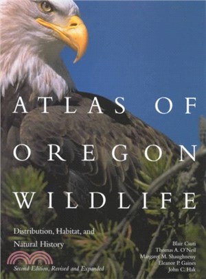 Atlas of Oregon Wildlife ─ Distribution, Habitat, and Natural History