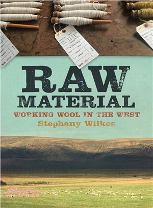 Raw Material ― Working Wool in the West