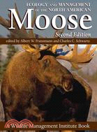 Ecology and Management of the North American Moose