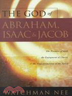 The God of Abraham, Isaac & Jacob