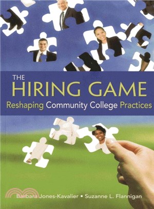 The Hiring Game ─ Reshaping Community College Practices