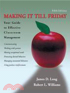 Making It Till Friday: Your Guide To Effective Classroom Management