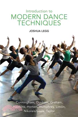 Introduction to modern dance techniques :Cunningham, Dunham, Graham, Hawkins, Horton, Humphrey, Limón, Nikolais /Louis, Taylor /